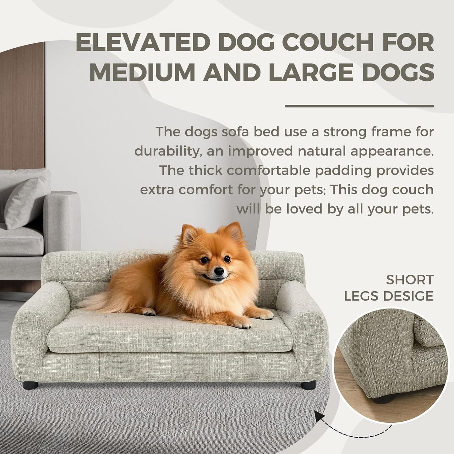 Dog Couch Bed, Mini Sofa for Dogs with Backrest and Armrest, Durable Pet Sofa with Soft Foam Cushion, Elevated Dog Couch Bed with Legs for Medium and Large Dogs, Beige